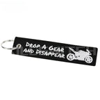 Drop A Gear And Disappear - Motorcycle Keychain - DROP A GEAR