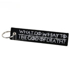 GOD OF DEATH - Motorcycle Keychain - WHAT DO WE SAY - Motorcycle Keychain